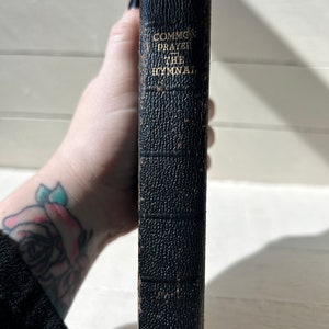 Vintage 1950's Black Common Prayer Hymnal With Gold Pages // Antique Religious Decor, Bible For Bookshelf, Mantle, Rustic // Perfect Gift image 3