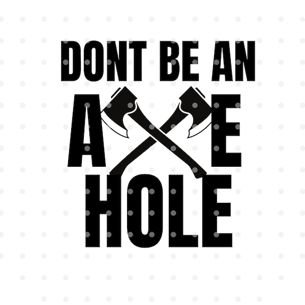 Axe hole axe throwing shirt svg png file download