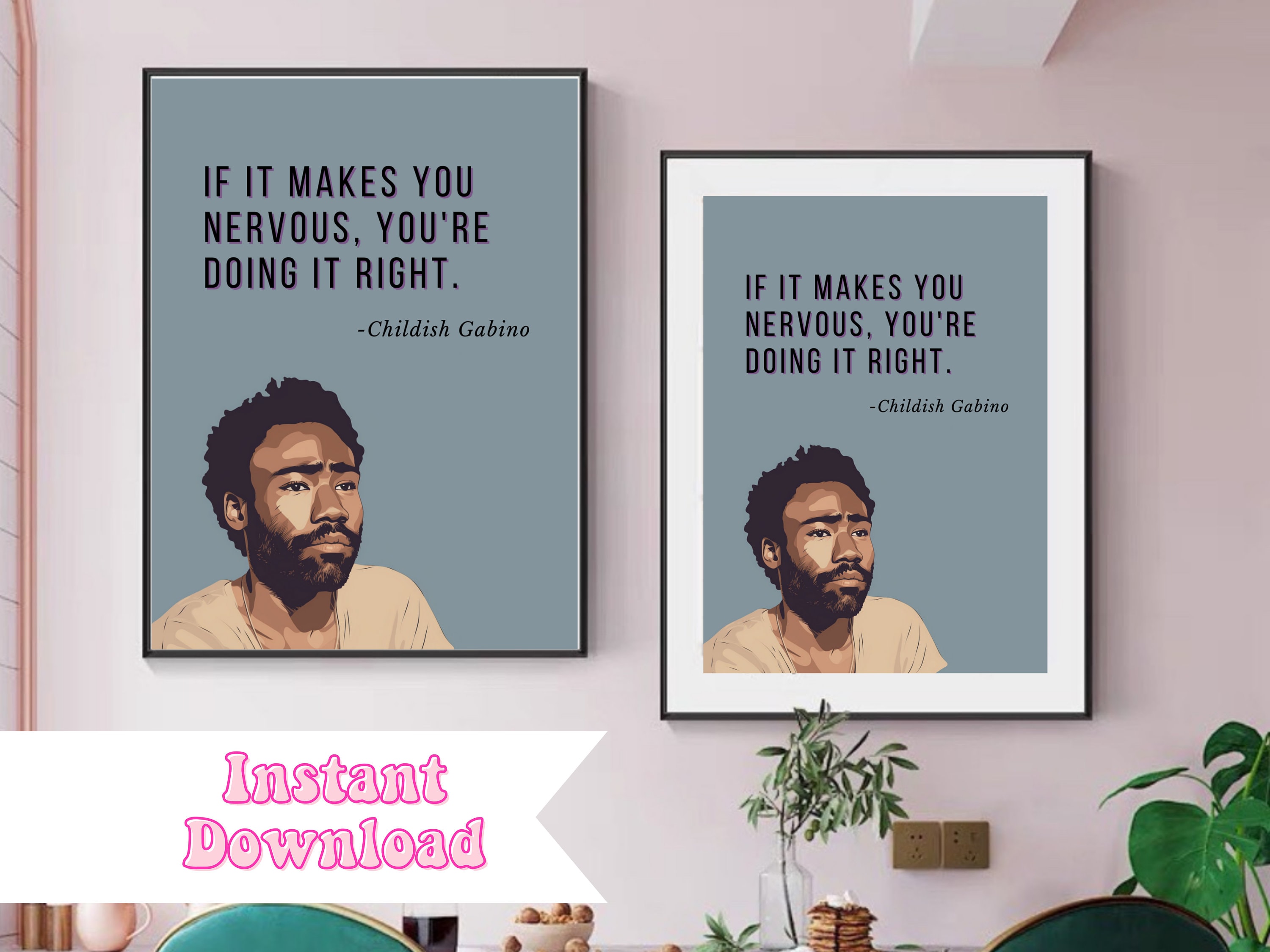 Childish Gambino Quote Art Print | \, image size:3000x2250