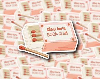 Slow Burn Book Club Sticker | Book Lover Sticker | Cute Aesthetic Sticker | Water-Resistant Vinyl Decal | Laptop, Water Bottle Decoration