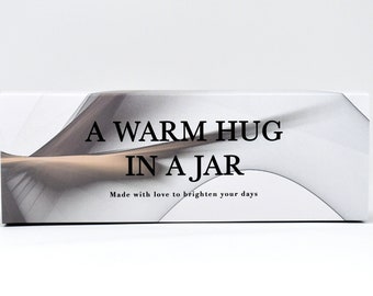 A Warm Hug In A Jar
