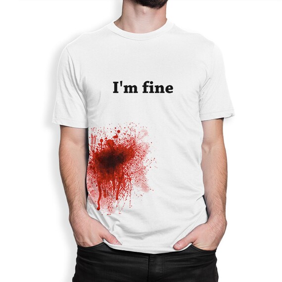 im fine bloody sweatshirt