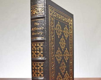 The Affluent Society by John Kenneth Galbraith - Leatherbound Easton Press