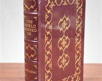 The World Rushed In by J.S. Holliday - CA Gold Rush - Easton Press