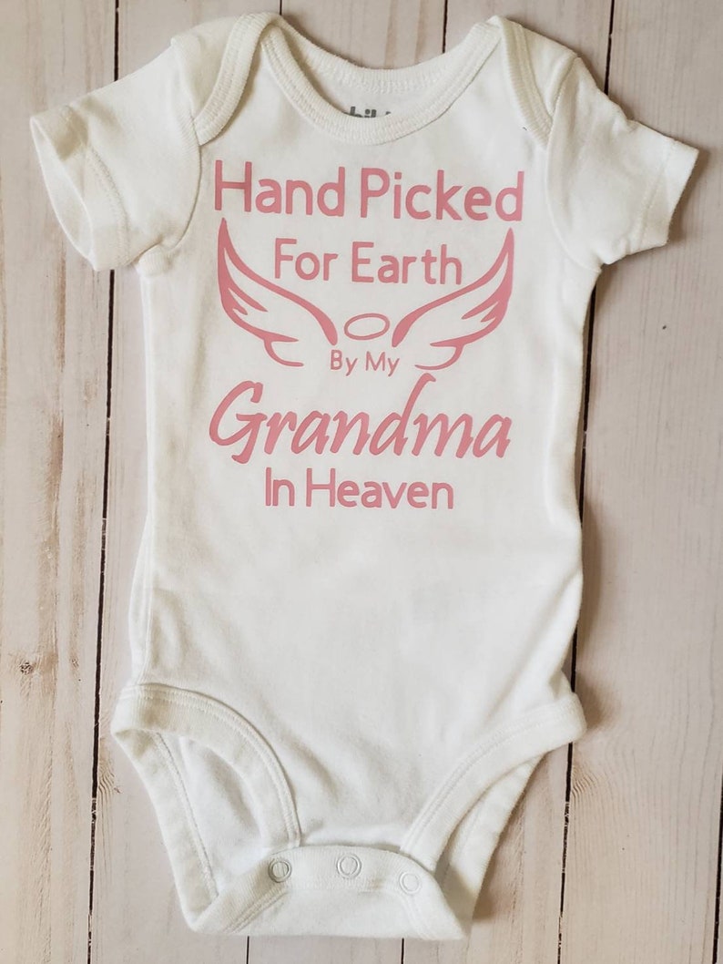 Hand Picked for Earth by My Grandma in Heaven Baby Onesie / Etsy
