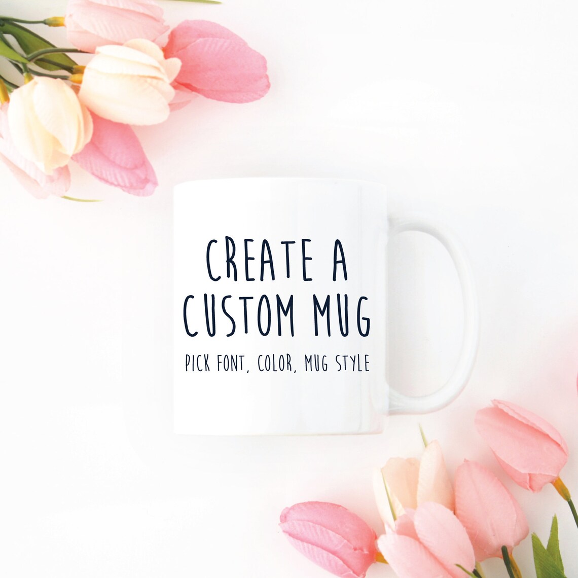 Create Your Own Mug Custom Coffee Cup Personalized Tea Cup Etsy