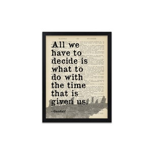 All we have to decide / Time / Book Quote Print