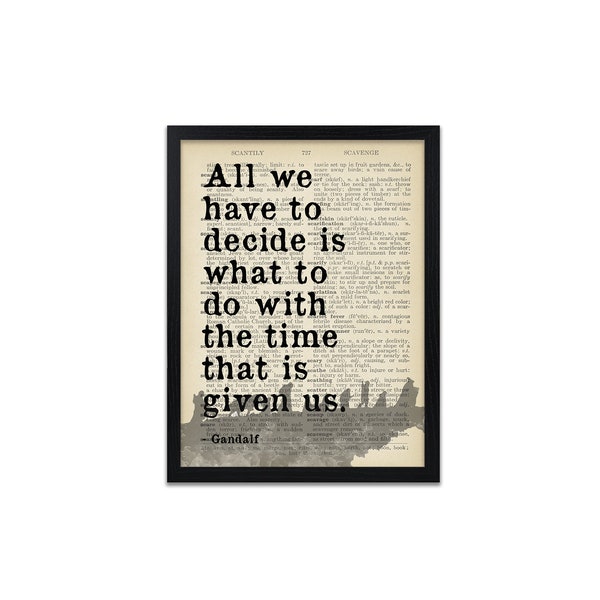 All we have to decide / Time / Book Quote Print