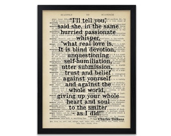 Charles Dickens Book Quote Prints- Great Expectations Prints - Real Love Quotes