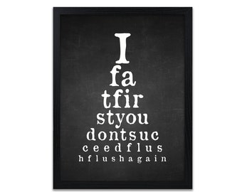 If At First You Don't Succeed Quote Print - Eye Chart Quotes Print - Funny Toilet Quote Wall Decor - Customisations Available