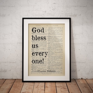 Charles Dickens Book Quote Prints - Christmas Carol - God Bless Quote - Literary Quote - Unframed - Custom Option Available