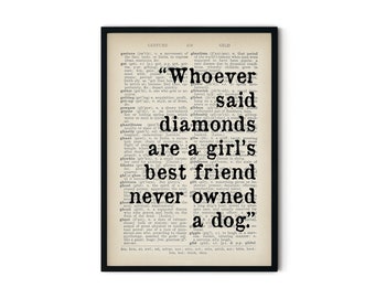 Pet Quote Prints - Funny Dog Quotes - Dog Print