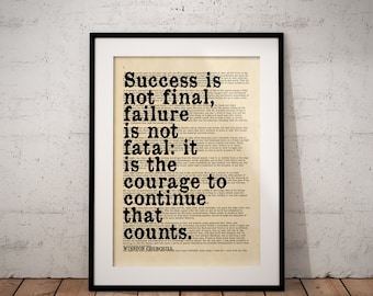 Success Is Not Final Quote Print - Winston Churchill Quotes - Prime Minister Speech - Unframed - Personalisation Options Available