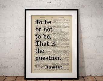 Shakespeare Quote Print - Hamlet - To Be Or Not To Be - Dictionary Prints