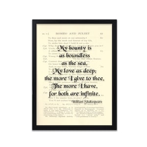 Shakespeare Quote Prints - Romeo and Juliet Quotes - Bounty Boundless Print - Unframed - Custom Option Available