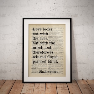 Shakespeare Quote &#39;Love Looks With The Mind&#39; Inspirational Dictionary Page Print - Unframed - Custom Option Available