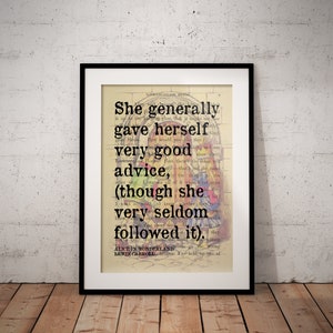 Through the Looking Glass Quote Print - Good Advice - Alice in ...