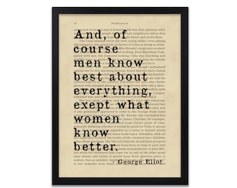 Middlemarch Quote Print - George Eliot Quote Print - Women Know Better Quote Prints