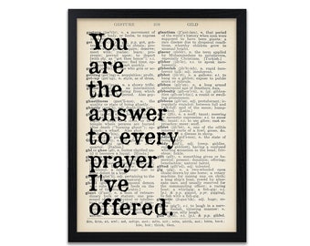 Love Quote Prints- Anniversary Gift Prints - You Are The Answer Quotes