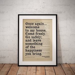 May include: A black and white framed print with a vintage-style text overlay. The text reads "Once again... welcome to my house. Come freely. Go safely; and leave something of the happiness you bring." The text is from the book Dracula by Bram Stoker.