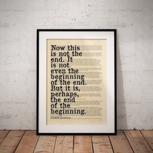Now Is Not The End Quote Print - Winston Churchill Quotes - Prime Minister Speech - Unframed