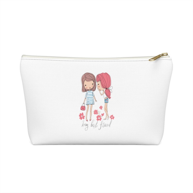 My Best Friend Accessory Pouch w T-bottom