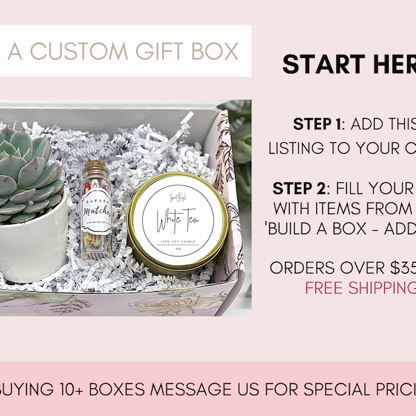 Build A Box - START HERE! - Build A Custom Care Package For Women - Gift Box For Her - Birthday - Get Well - Sympathy - Self-Care