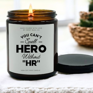 You can&#39;t spell Hero without HR - HR Gifts - Human Resources Gift - Gift for Human Resources - Candle Gift