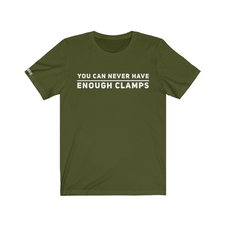 You can never have enough clamps Men/Unisex TShirt Etsy