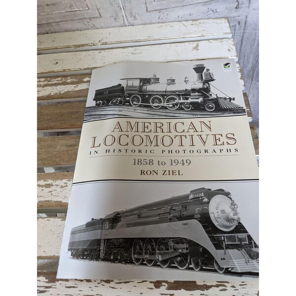 American locomotives and historic photographs Ron ziel book 1993