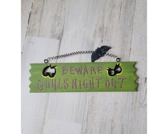 Halloween beware Ghouls Night Out sign home decor bat