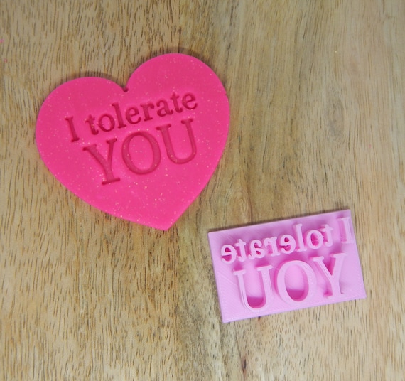 I tolerate you Cooker stamp Fondant embosser Funny Anti Valentine's Day