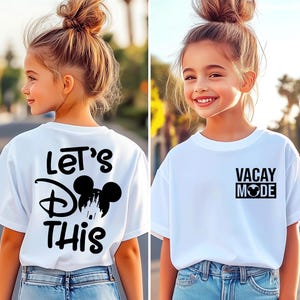Let&#39;s Do This Disney Shirt, Vacay Mode Disney Shirt, Disneyland Family Vacation Outfit, Disney Family Shirt, Custom Disney Family Trip D369