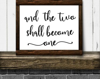 And the two shall become one SVG -  Truest Friend SVG - Wedding SVG - Best Friends svg - Inspirational svg - Love of my life svg- Guestbook