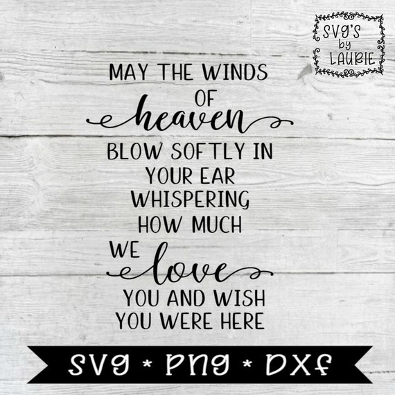 Download Heaven Svg Loving Memory Svg Angel Quote Svg Sympathy Etsy