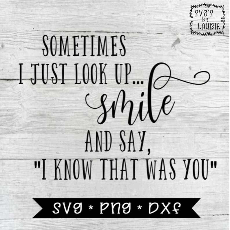 Download I know that was you SVG Loving Memory SVG Angel Quote svg ...