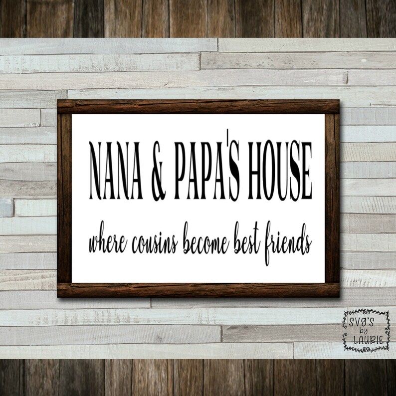 Nana & Papas Where Cousins Best Friends SVG Etsy