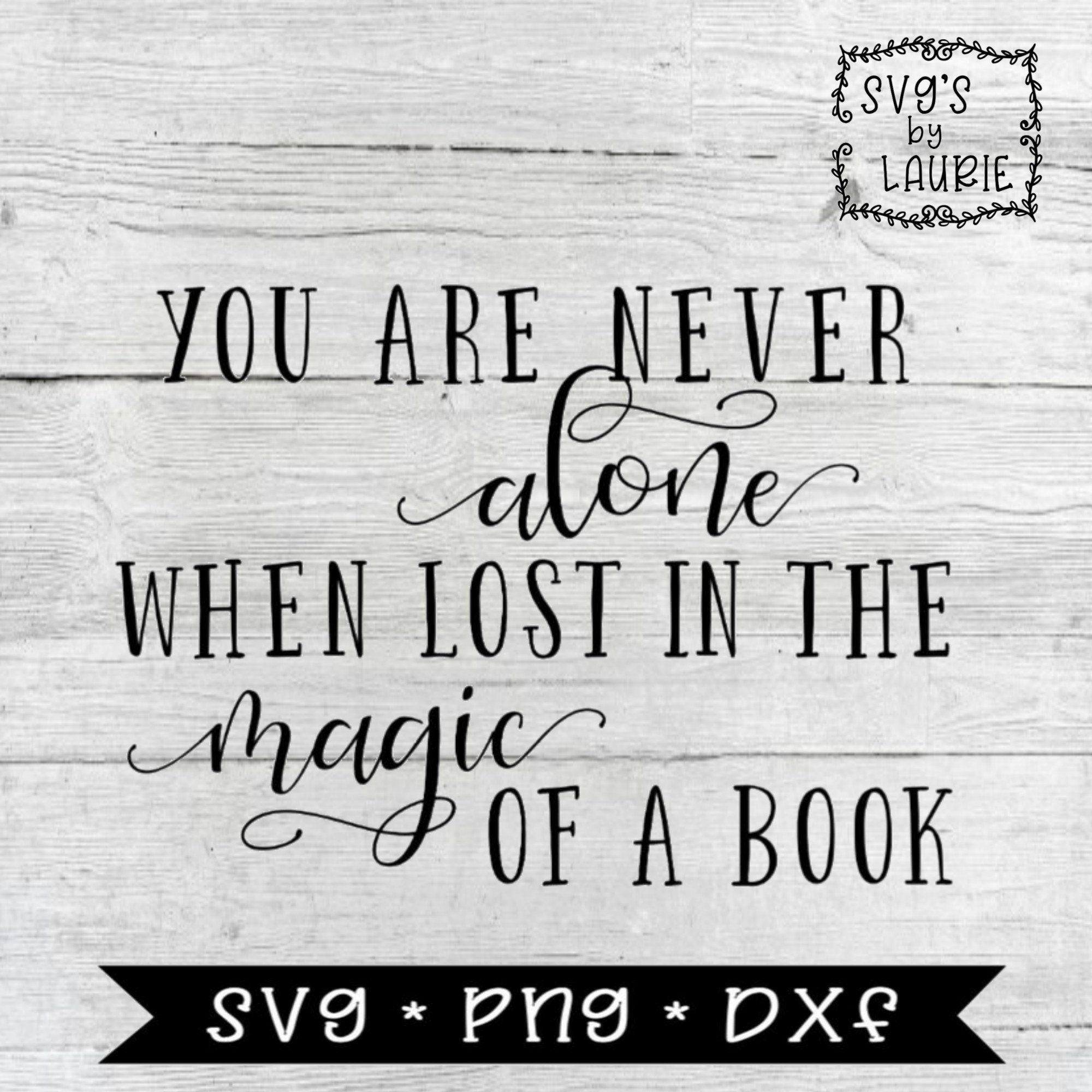Download Lost Is The Magic Of A Book Svg Family Svg Book Lover Svg Etsy