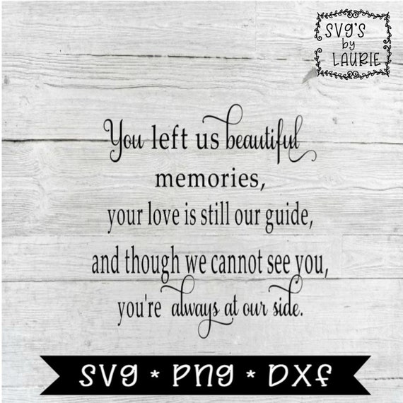 Download Beautiful Memories Svg Loving Memory Svg Angel Quote Svg Etsy