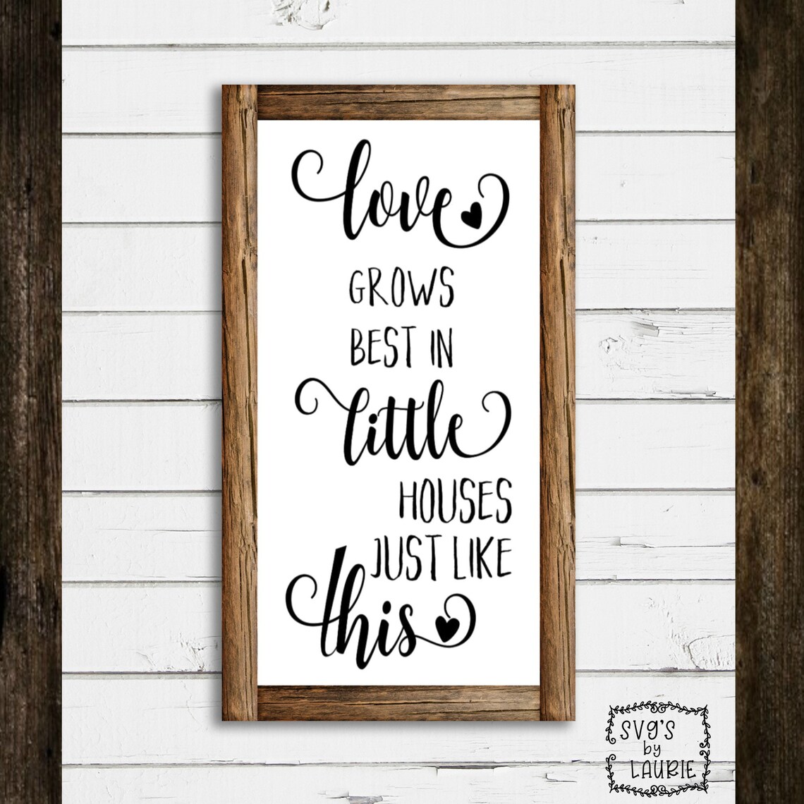 Love Grows Best in Little Houses Like This SVG Family SVG Etsy