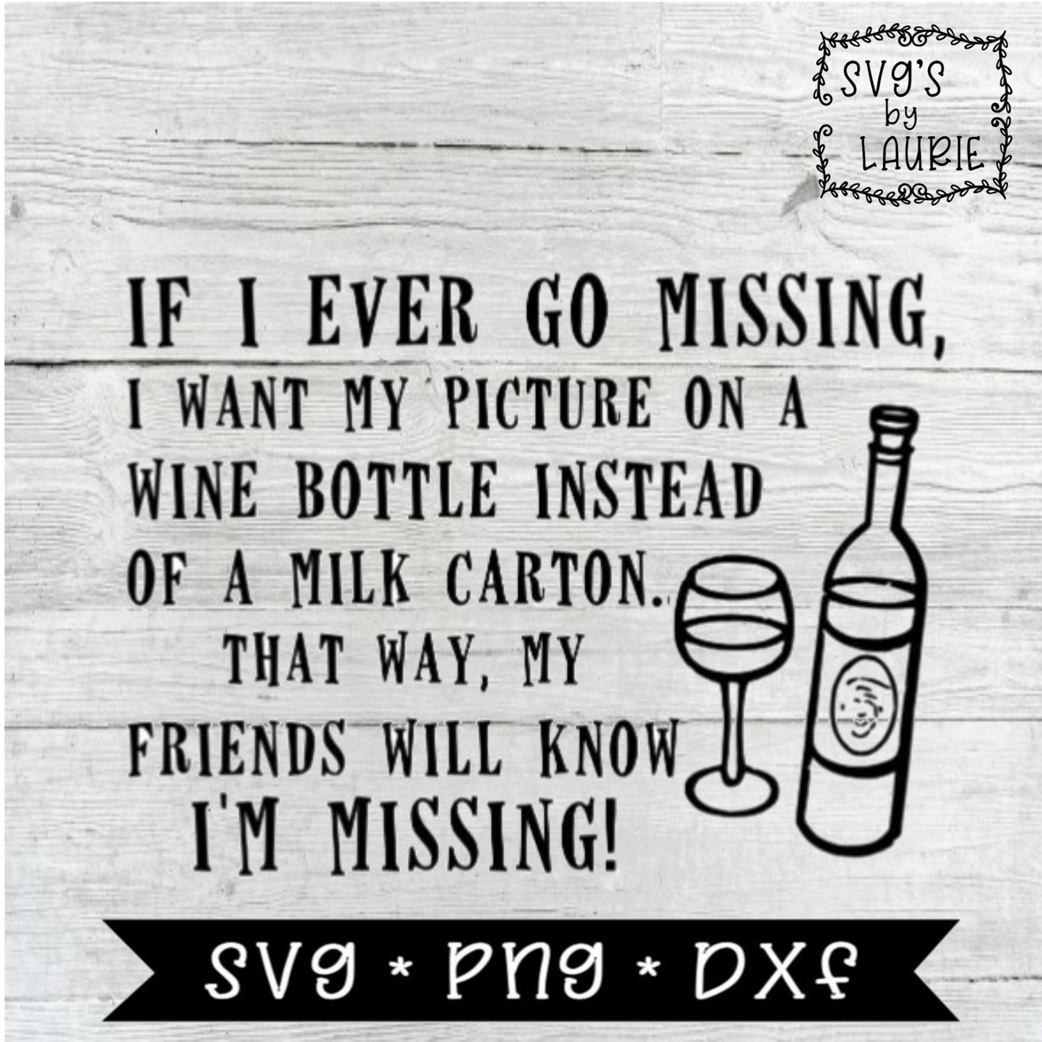 Picture on a Wine Bottle SVG Wine SVG Inspirational SVG Etsy