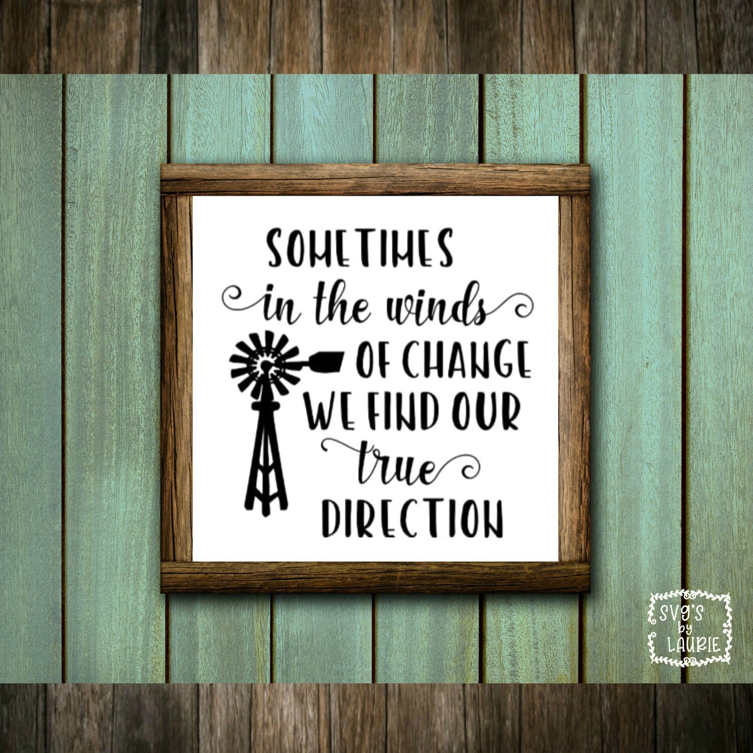 Sometimes in the Winds of Change We Find Our True Direction SVG - Faith ...