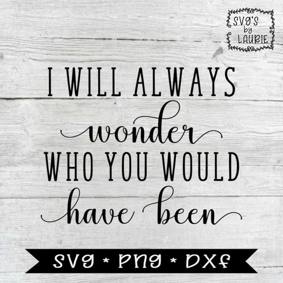 Download Miscarriage Svg Baby Memorial Svg Loss Of A Child Svg Etsy