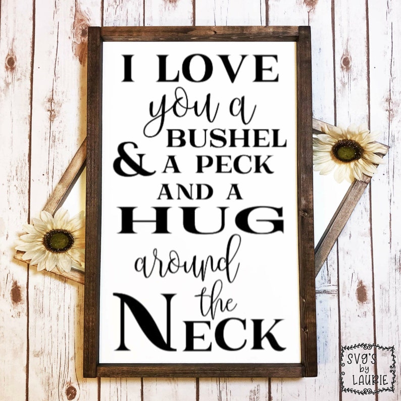 Download I love you a bushel and a peck SVG Mom SVG Home SVG | Etsy