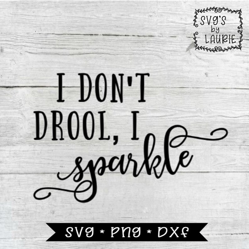 Download I don't drool SVG Onesie SVG Bib SVG Baby svg Baby | Etsy