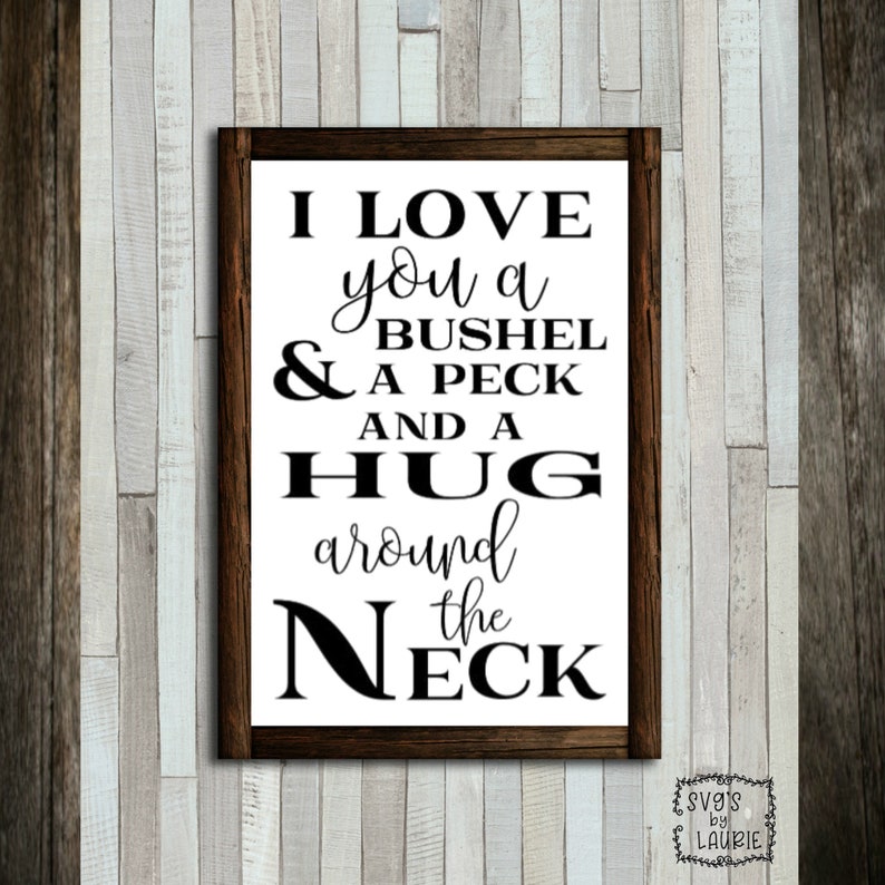Download I love you a bushel and a peck SVG Mom SVG Home SVG | Etsy