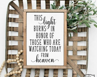 This light burns in honor of those who are watching from heaven SVG - Wedding SVG - Heaven SVG - This Light svg - Wedding Memorial svg