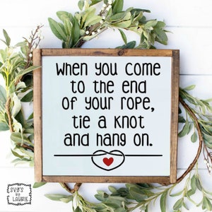 End of your rope SVG - Tomorrow svg-Faith SVG - Inspirational SVG - Semi Colon svg-Believe svg-Friends svg-Best Friend svg-Encouragement svg