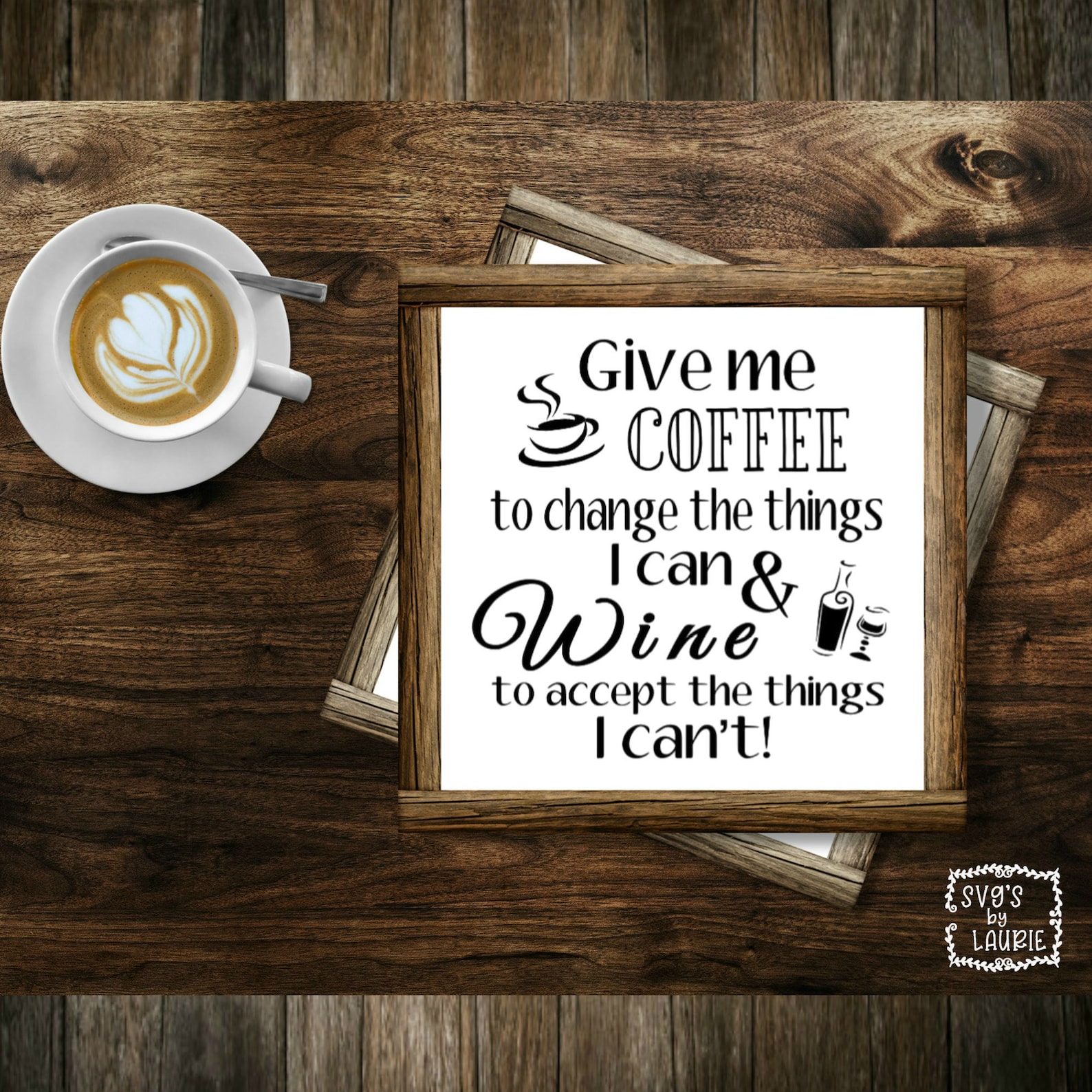 Give Me Coffee to Change the Things I Can SVG Coffee Lover Etsy