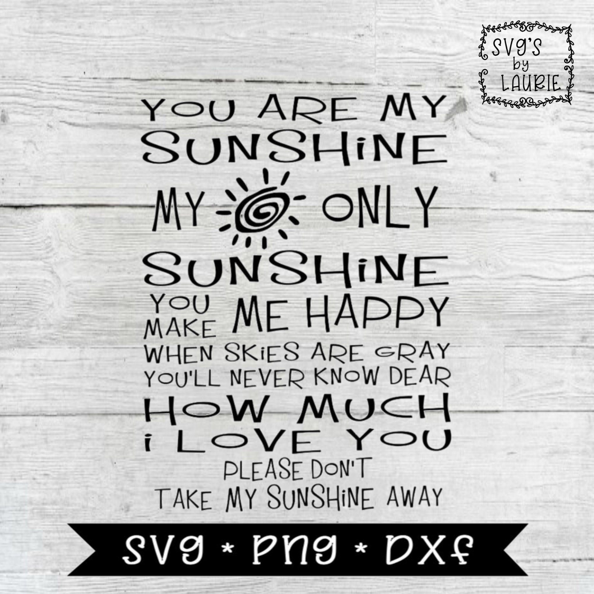 You are my sunshine SVG Sunshine SVG Faith SVG Nursery | Etsy